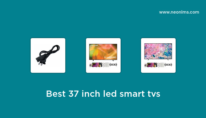 Best 37 Inch Led Smart Tvs in 2023 – Buying Guide