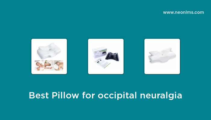 Best Pillow For Occipital Neuralgia in 2023 – Buying Guide