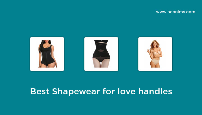 Best Shapewear For Love Handles in 2023 – Buying Guide