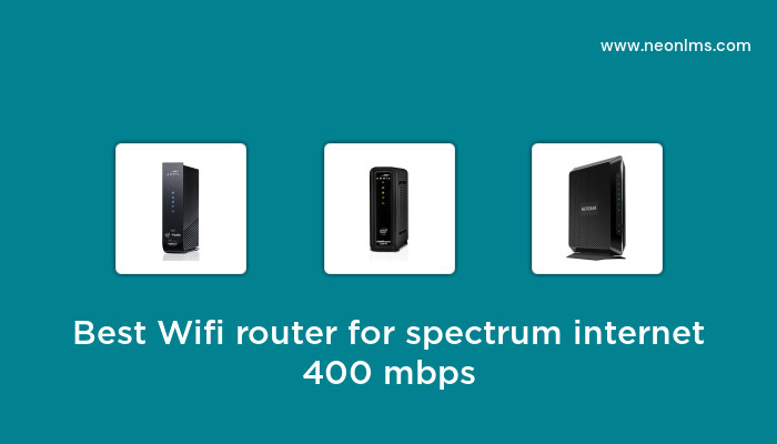 Best Wifi Router For Spectrum Internet 400 Mbps in 2023 – Buying Guide
