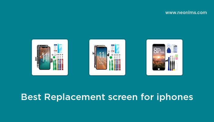 Best Selling Replacement Screen For Iphones of 2023