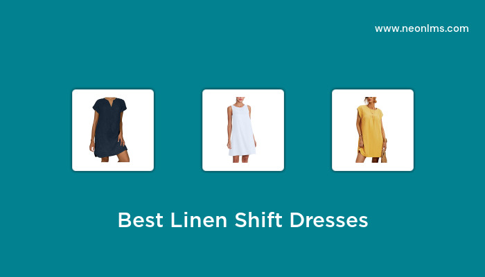 Best Linen Shift Dresses in 2023 - Buying Guide