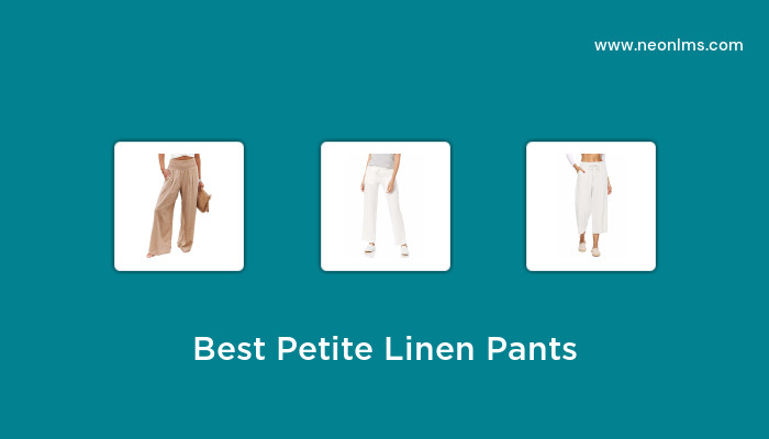 Best Petite Linen Pants in 2023 – Buying Guide
