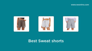 Best Sweat Shorts in 2023 – Buying Guide