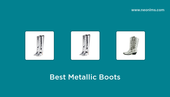 Best Metallic Boots in 2023 - Buying Guide