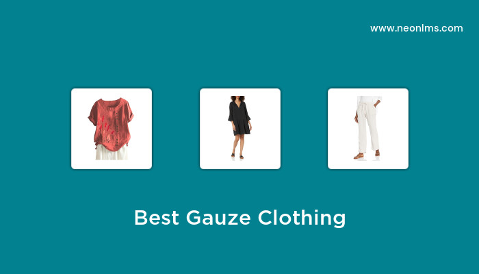 Best Gauze Clothing in 2023 - Buying Guide
