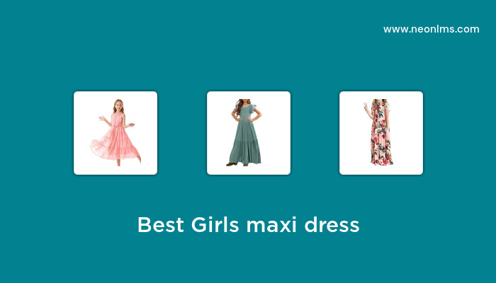 Best Girls Maxi Dress in 2023 - Buying Guide
