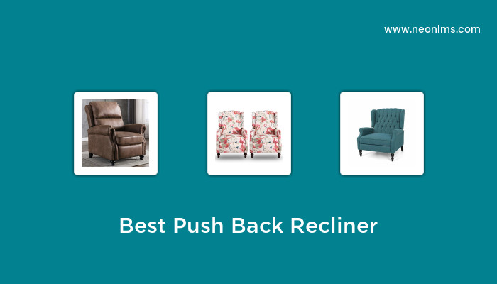Best Push Back Recliner in 2023 – Buying Guide