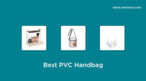 Best PVC Handbag in 2023 – Buying Guide