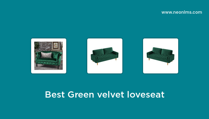 Best Green Velvet Loveseat in 2023 – Buying Guide