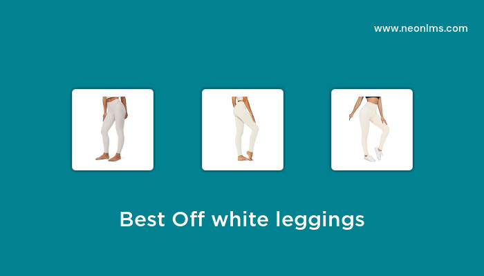 Best Off White Leggings in 2023 – Buying Guide