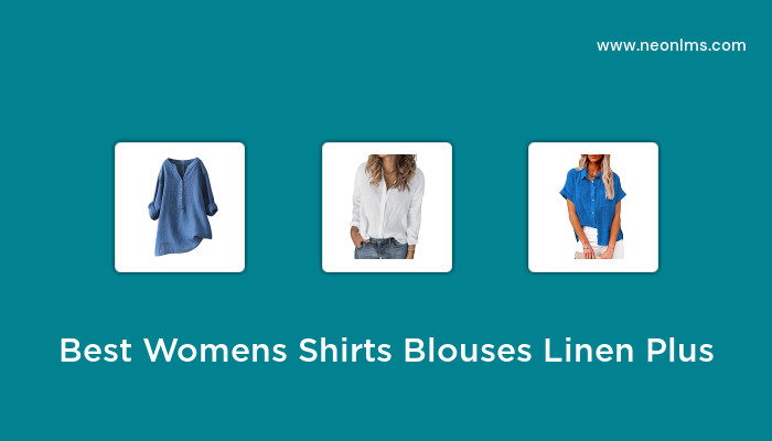 Best Womens Shirts Blouses Linen Plus in 2023 – Buying Guide
